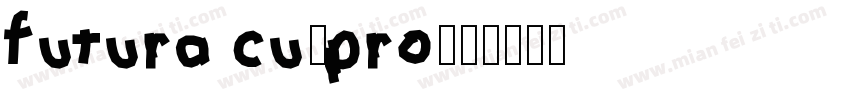 futura cu-pro字体转换